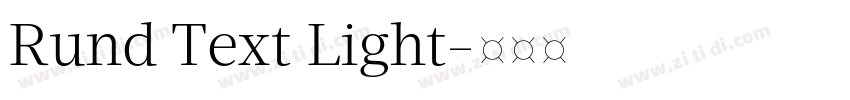 Rund Text Light字体转换